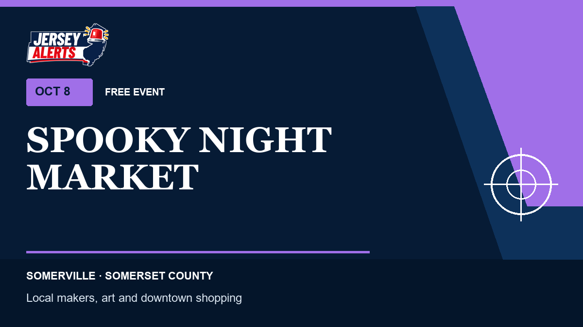 Jersey Alerts event card for the Spooky Night Market in Somerville on October 8, 2026
